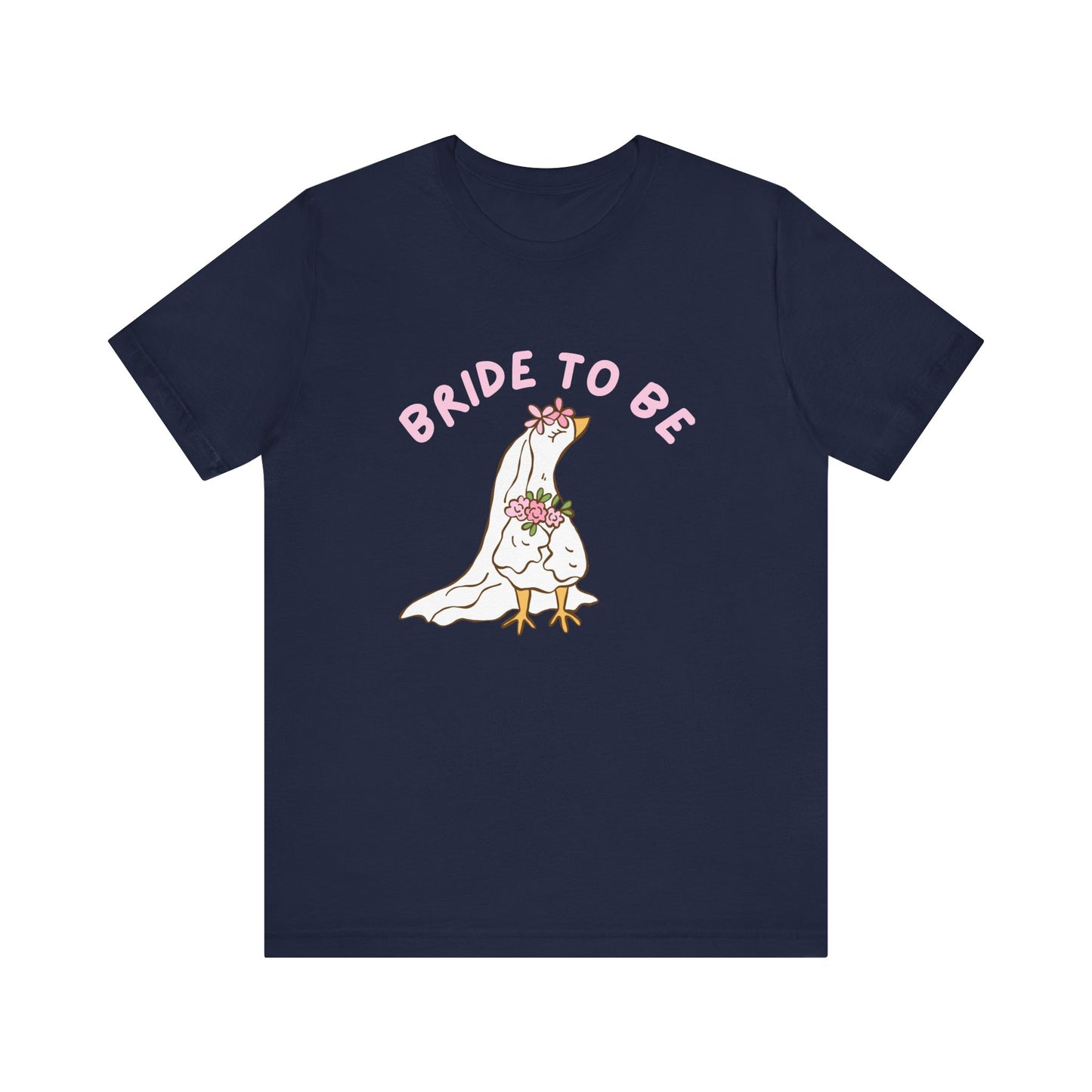 Bride to Be Cute Silly Goose Tee, Bachelorette Party Shirt