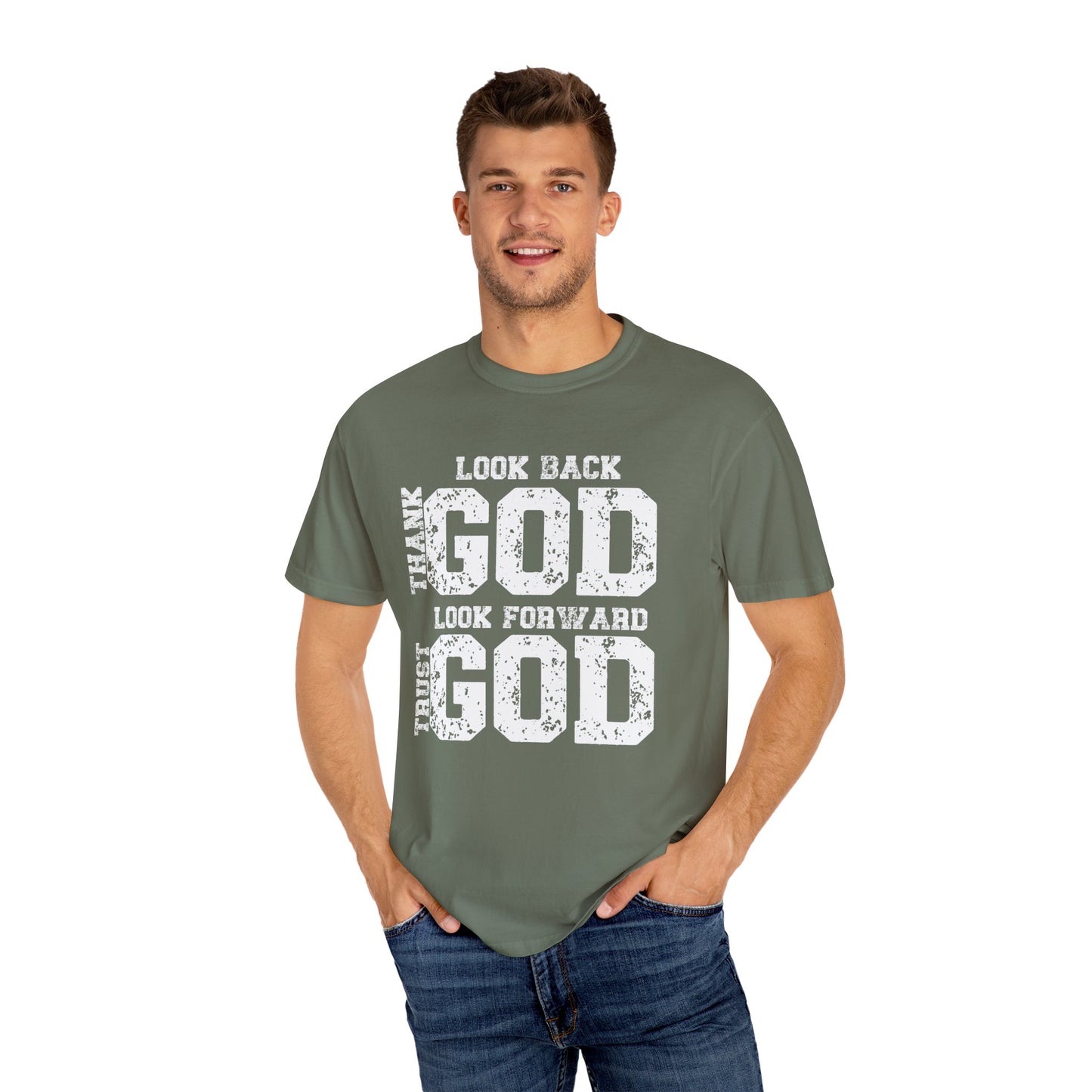 Look Back, Thank God, Look Forward, Trust God Inspirational Christian Unisex T-Shirt