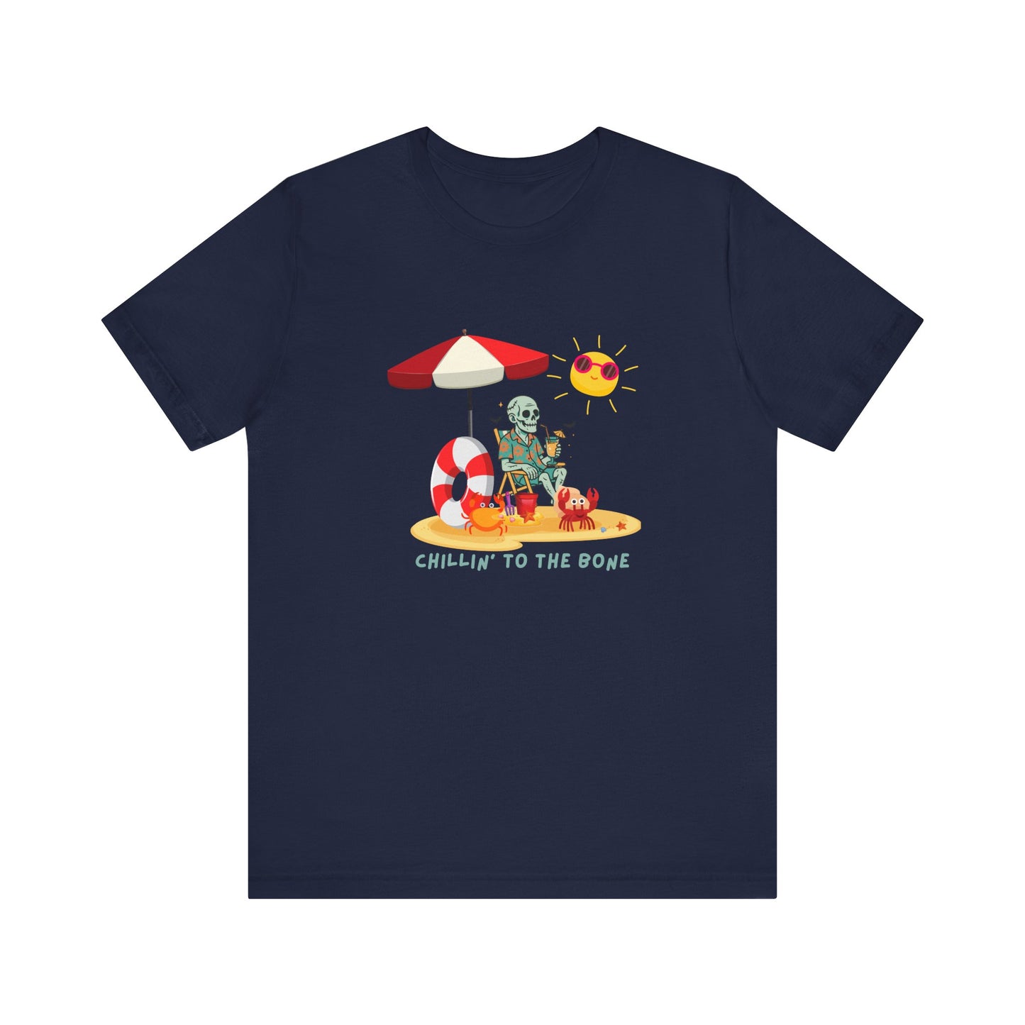 Chillin' to the Bone Tee, Fun Summer T-Shirt