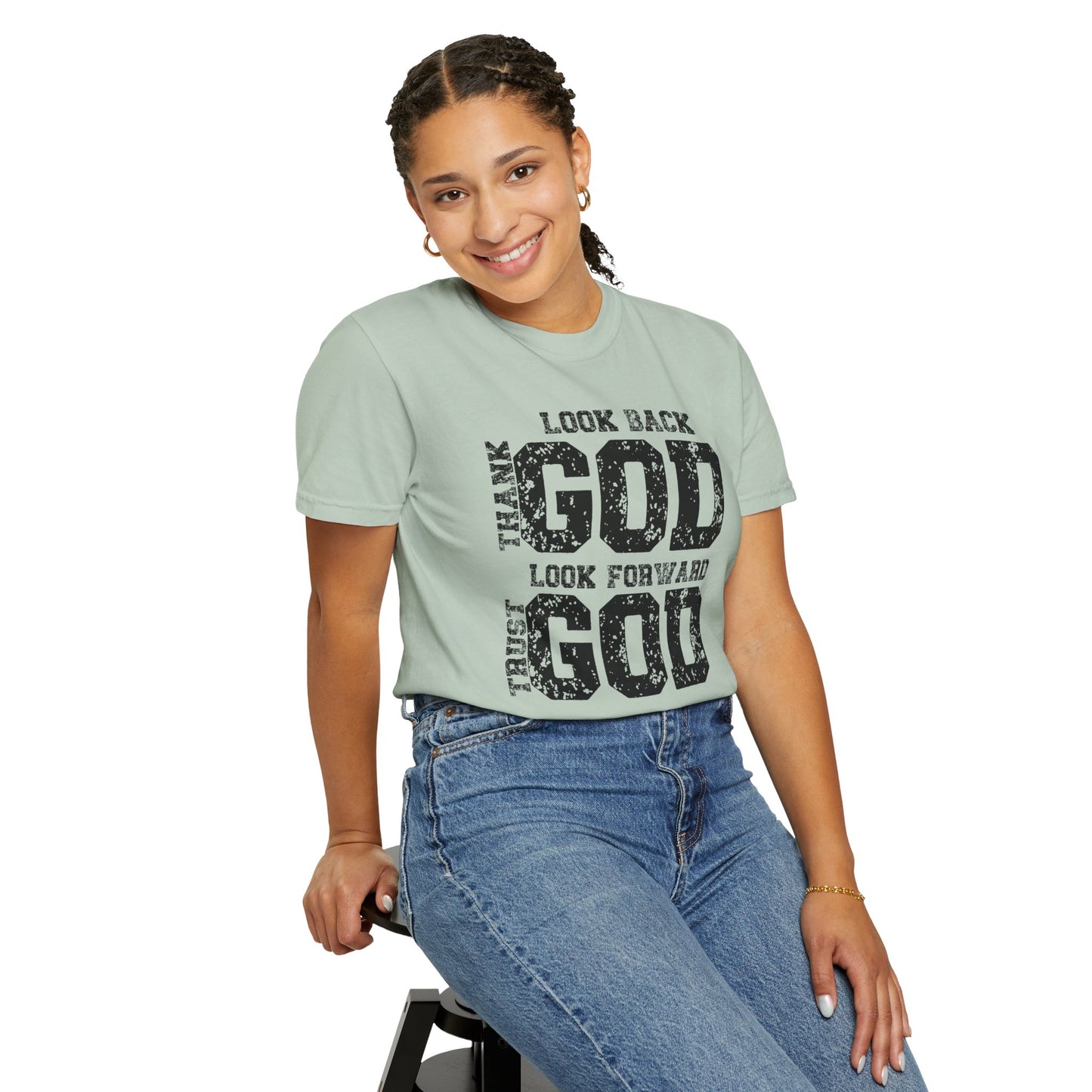 Look Back, Thank God, Look Forward, Trust God Inspirational Christian Unisex T-Shirt