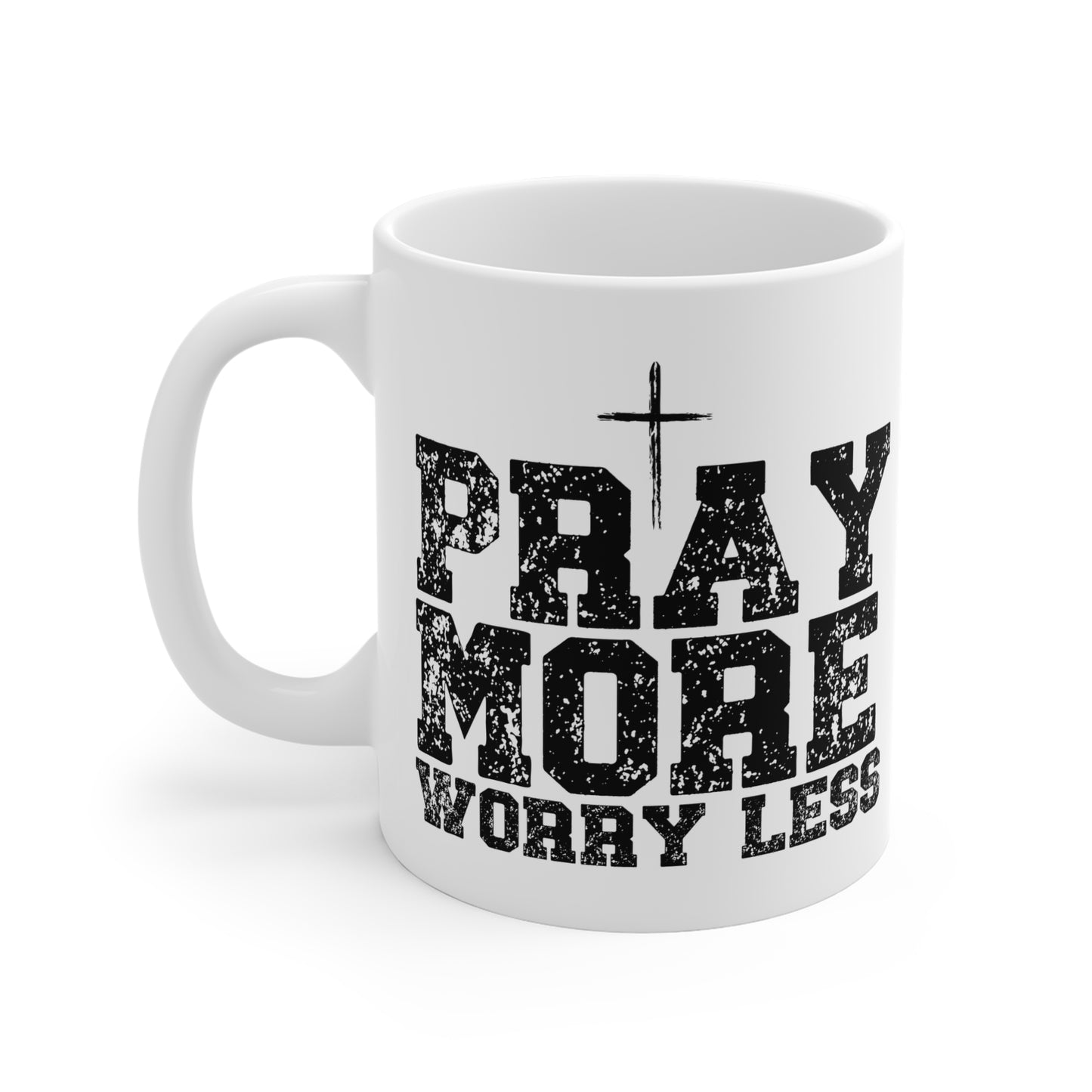 Pray More Worry Less Inspirational Ceramic Mug