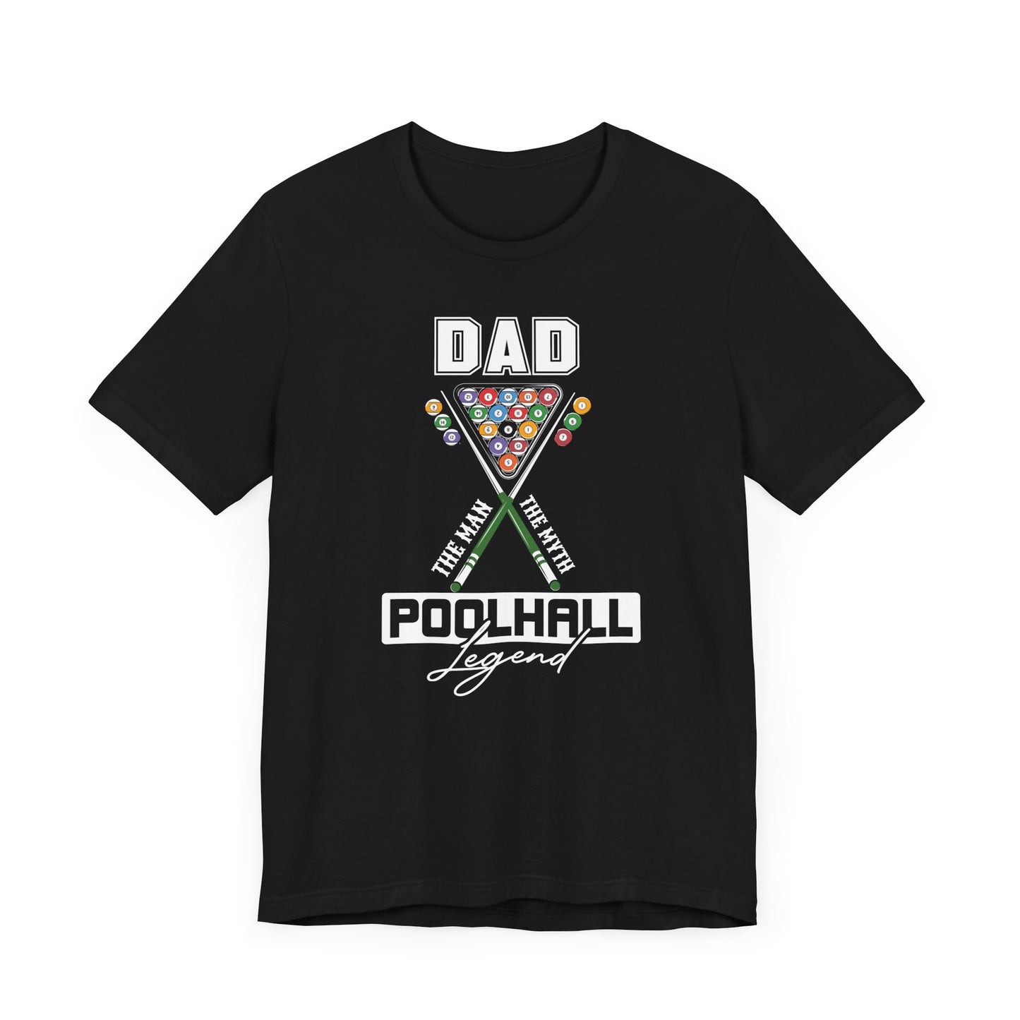 Pool Hall Legend Tee for Dads Short Sleeve T-Shirt