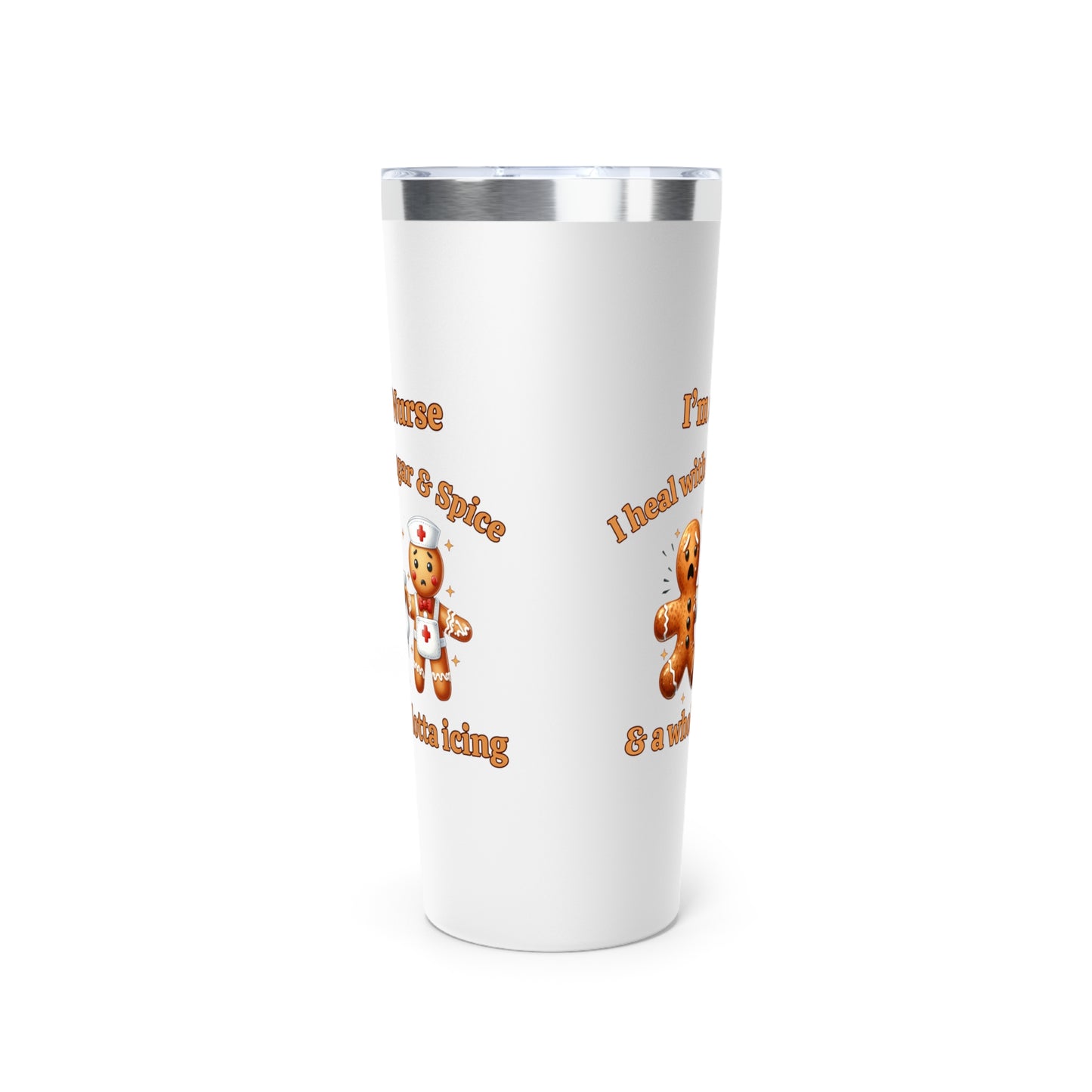 Sugar, Spice & Icing Funny Nurse Gingerbread 22oz Insulate Tumbler Christmas Nurse