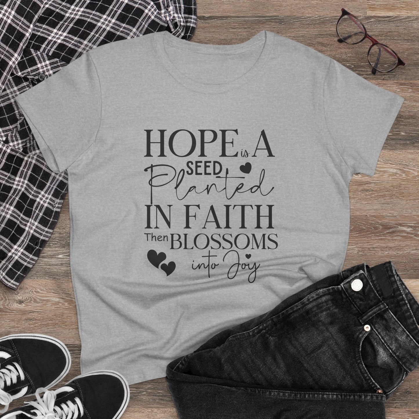 Hope is a seed planted in faith that turns into joy", Women's Semi Fit Tee