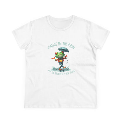 Dance in the Rain let the storm be your stage Womans semi fit Tee