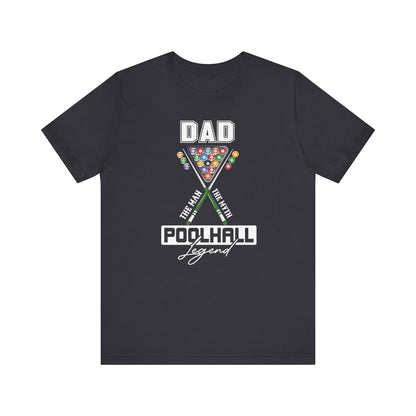 Pool Hall Legend Tee for Dads Short Sleeve T-Shirt