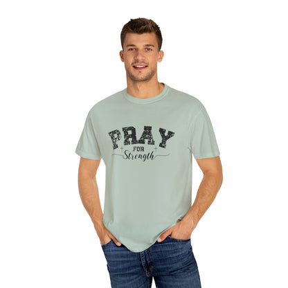 Pray for Strength Inspirational Unisex T-shirt