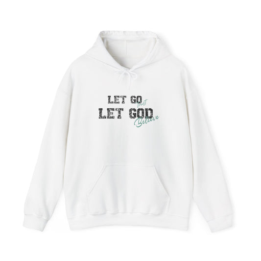 Let go let God Inspirational Hoodie