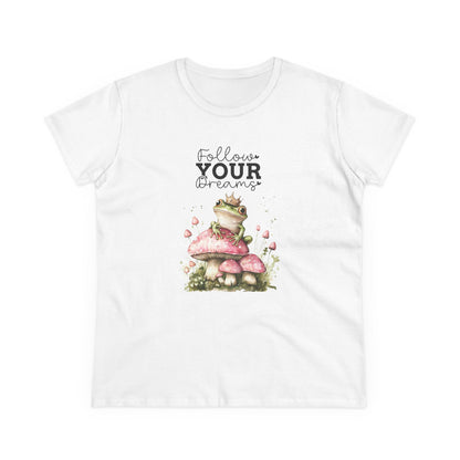 Follow Your Dreams Cute Frog Women's Semi Fit Tee