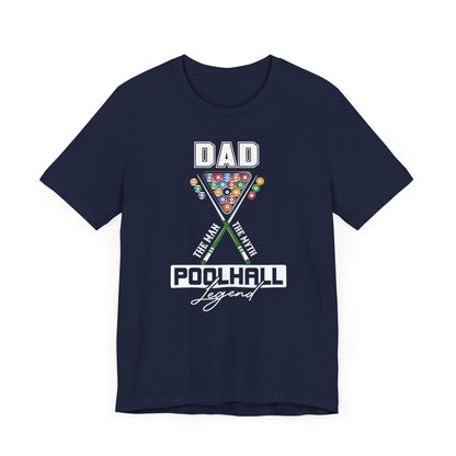 Pool Hall Legend Tee for Dads Short Sleeve T-Shirt