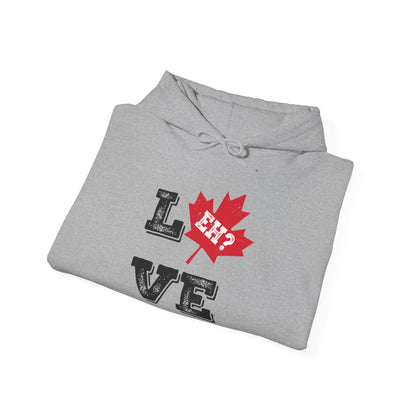 Love, Eh? Canada Edition Hoodie