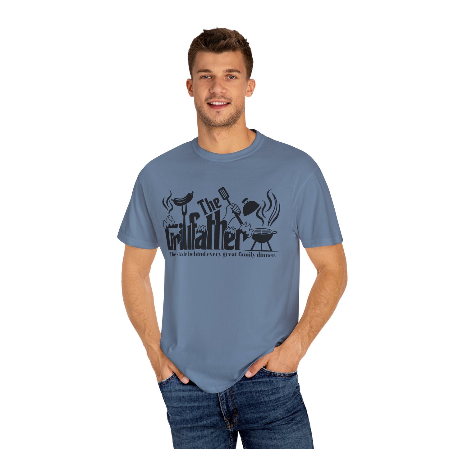 The Grillfather the sizzle behind every great family dinner T-Shirt