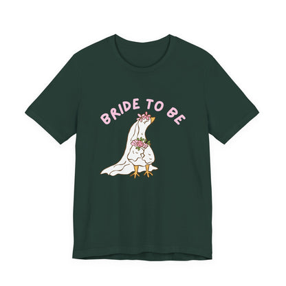 Bride to Be Cute Silly Goose Tee, Bachelorette Party Shirt