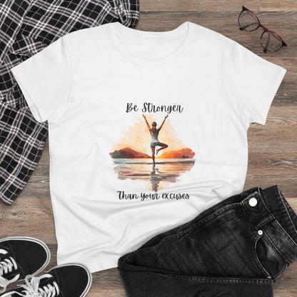Be Stronger Than Your Excuses Woman's Semi fit Tee