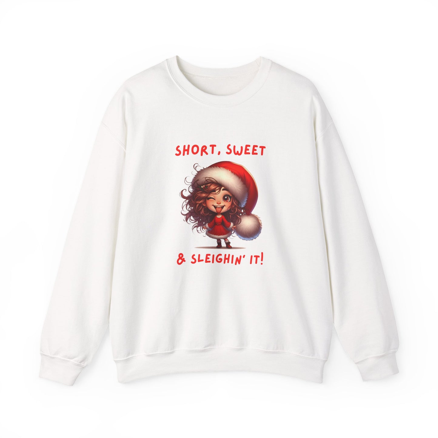 Short sweet and sleighing it Festive Christmas Sweatshirt | Short, Sweet & Sleighin' It | Cozy Holiday Gift, Unisex Sweatshirt, Cute Christmas Apparel, Winter Wear