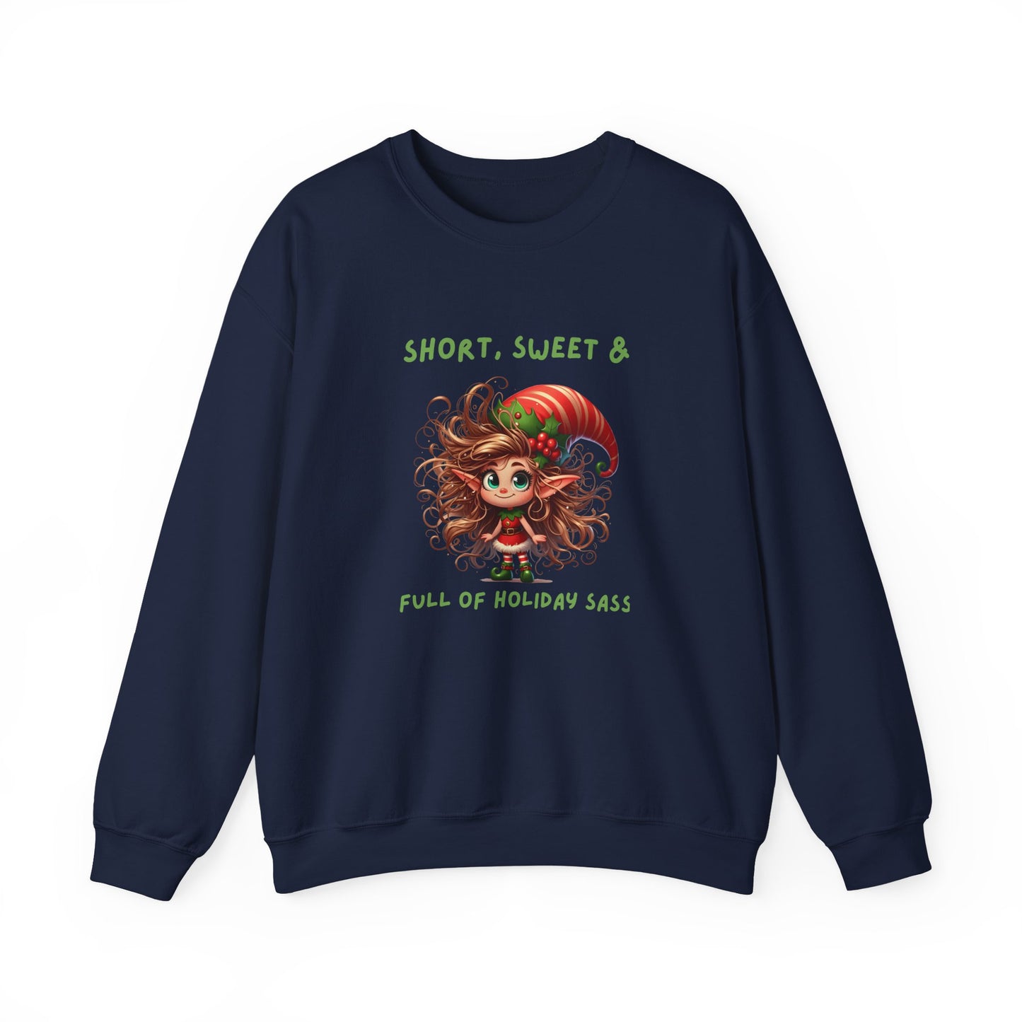 Short, Sweet, full of Holiday Sassy, Sassy Elf Holiday Sweatshirt, Cute Christmas Crewneck, Funny Seasonal Apparel, Unisex Gift for Friends, Holiday Party Outfit