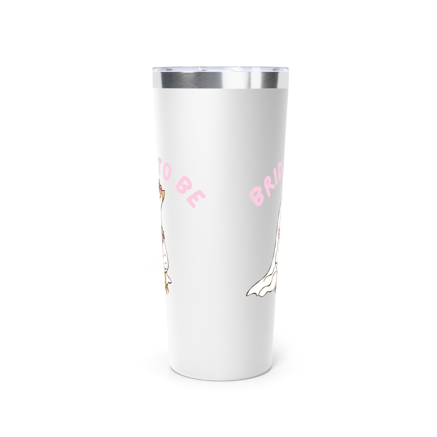 Silly Goose Bride to be Insulated Tumbler, 22oz