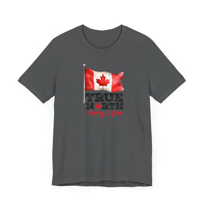 Wear Your Pride with the True North Strong & Free Tee, Unisex Jersey T-Shirt for Canada Day