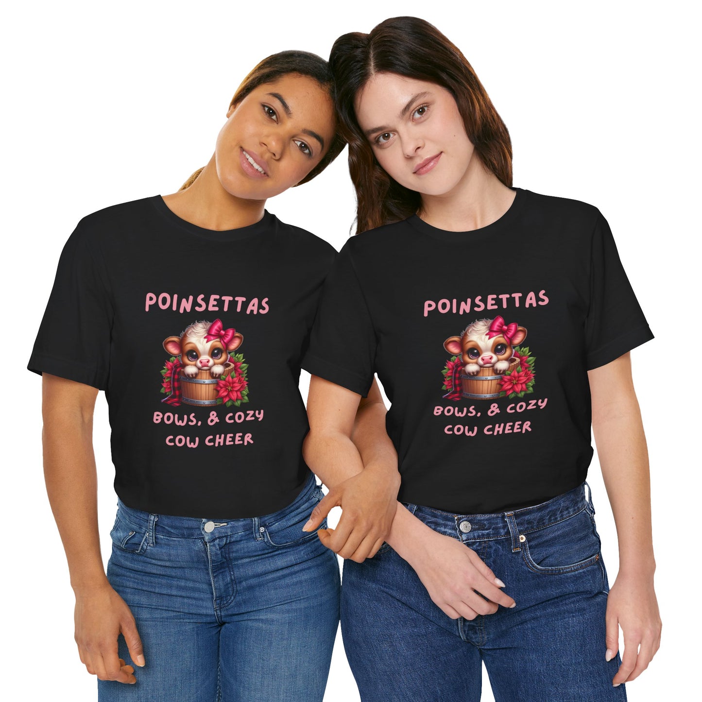 Cute Cow Poinsettia bows and cozy cow cheer Tee, Holiday Shirt, Cozy Unisex T-Shirt, Christmas Gift, Festive Apparel, Farm Animal Tee