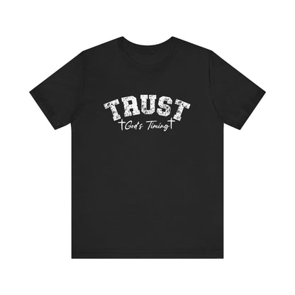 Trust God's Timing classic fit Tee