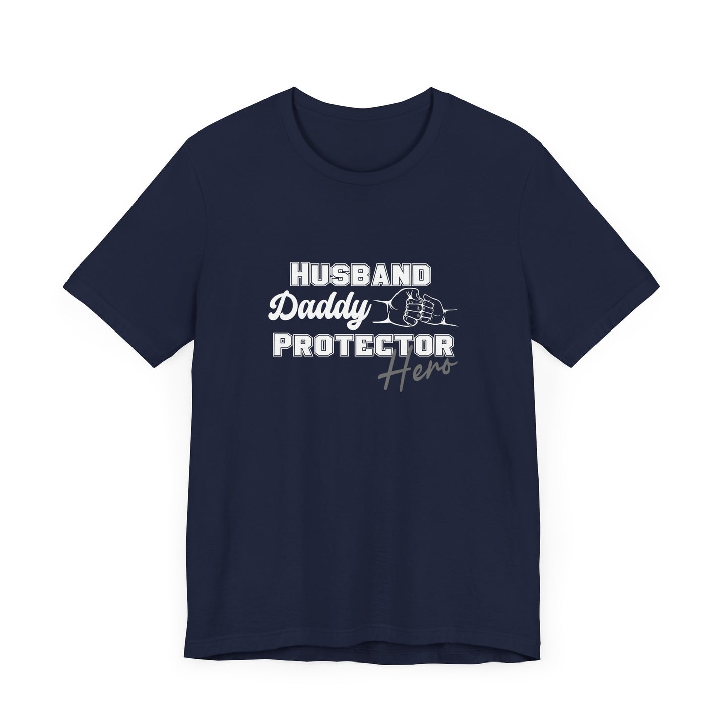 Husband Daddy Protector Hero Tee