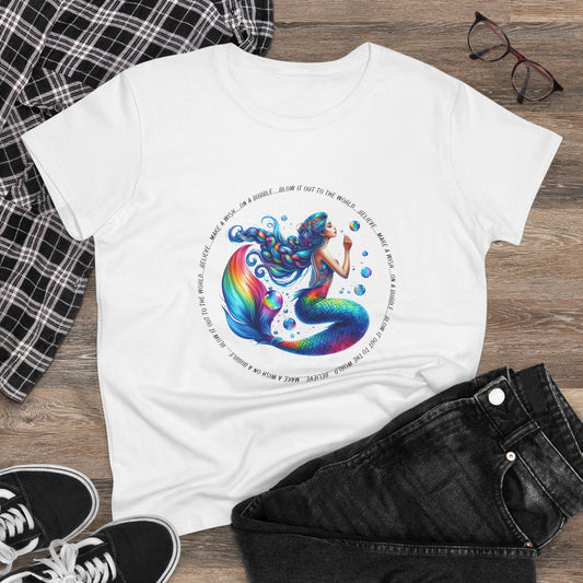 Mermaid "make a wish believe it will happen" Woman's Semi Fitted Tee