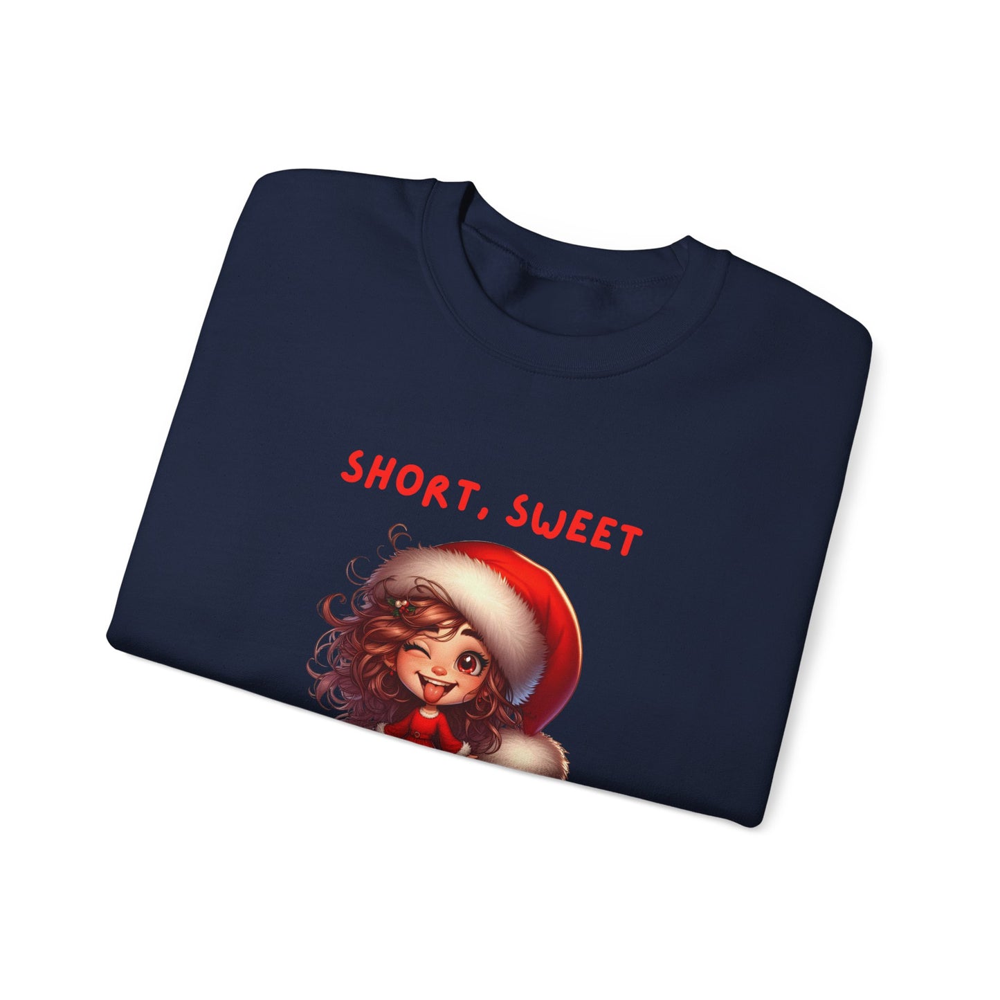 Short sweet and sleighing it Festive Christmas Sweatshirt | Short, Sweet & Sleighin' It | Cozy Holiday Gift, Unisex Sweatshirt, Cute Christmas Apparel, Winter Wear