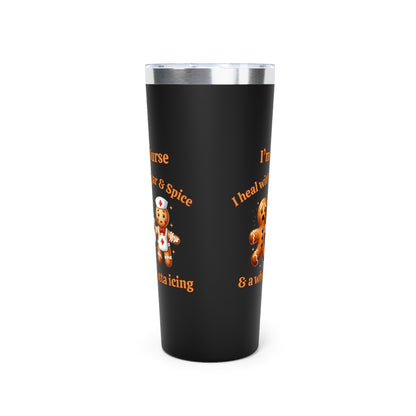 Sugar, Spice & Icing Funny Nurse Gingerbread 22oz Insulate Tumbler Christmas Nurse