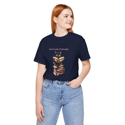 Keep the Candy, Ill Take Books Funny Halloween Book Lover tee