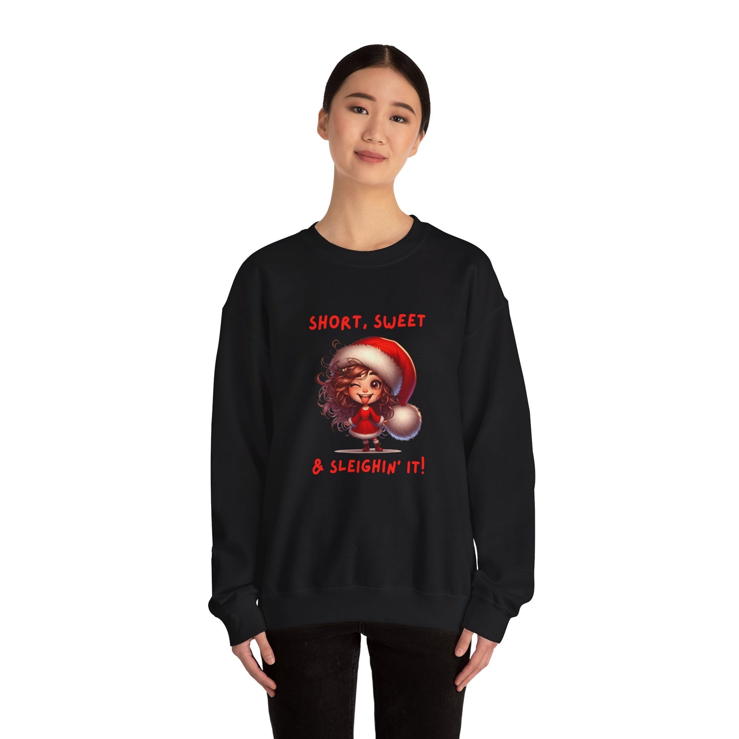 Short sweet and sleighing it Festive Christmas Sweatshirt | Short, Sweet & Sleighin' It | Cozy Holiday Gift, Unisex Sweatshirt, Cute Christmas Apparel, Winter Wear