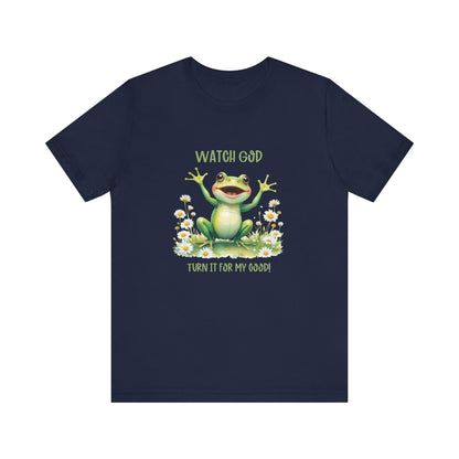Watch God turn it for my good classic fit tee