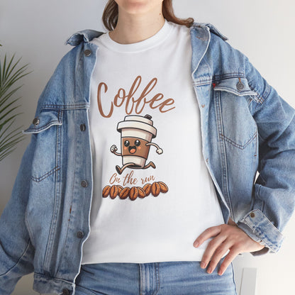 Coffee on the Run" Fueled by Caffeine and Laughter! Coffee Lover's Unisex Tee