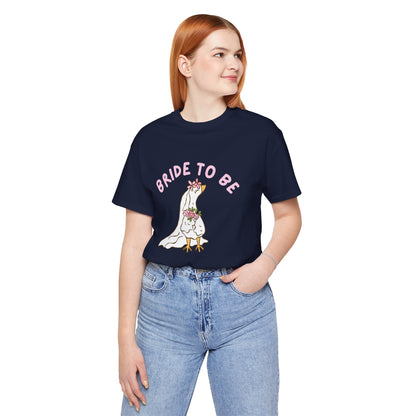 Bride to Be Cute Silly Goose Tee, Bachelorette Party Shirt