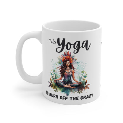 I do Yoga to burn off the Crazy Mug