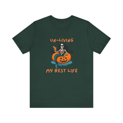 Un-Living My Best Life Skeleton Mermaid Sassy Tee
