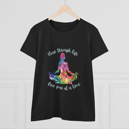 Yoga Tee - "Flow Through Life, One Pose at a Time" Woman's Semi fit tee