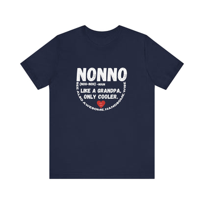 Nonno Cool Grandpa Tee, Wise Handsome Shirt,