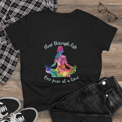 Yoga Tee - "Flow Through Life, One Pose at a Time" Woman's Semi fit tee