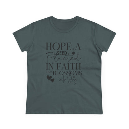 Hope is a seed planted in faith that turns into joy", Women's Semi Fit Tee