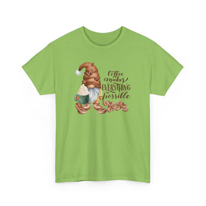 "Coffee Makes Everything Possible" Tee