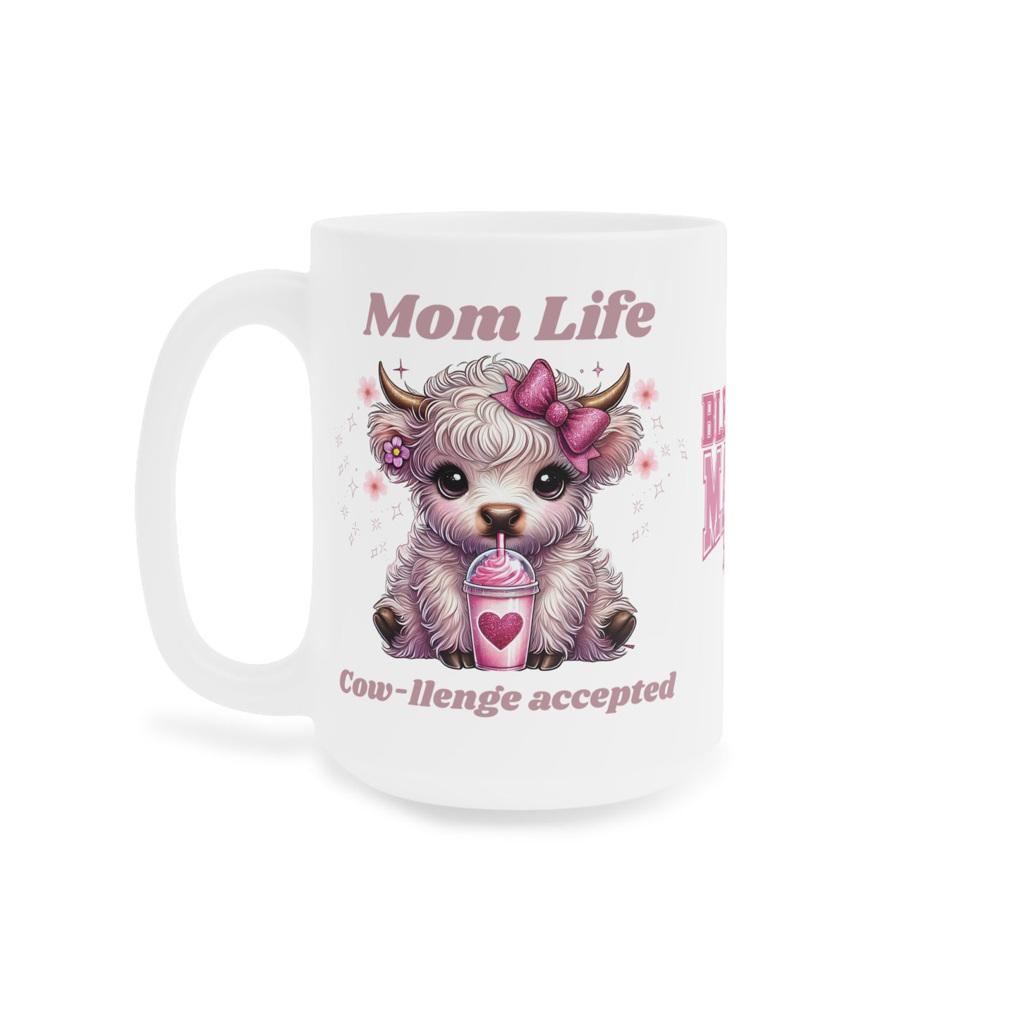 Cow-challenge Accepted, Blessed Mama Ceramic Mug