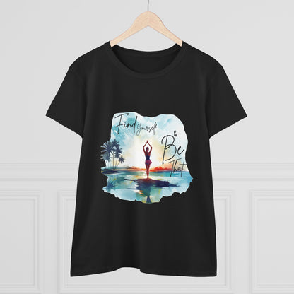 Yoga Inspire - "Find Yourself & Be That" Women's Semi fit tee