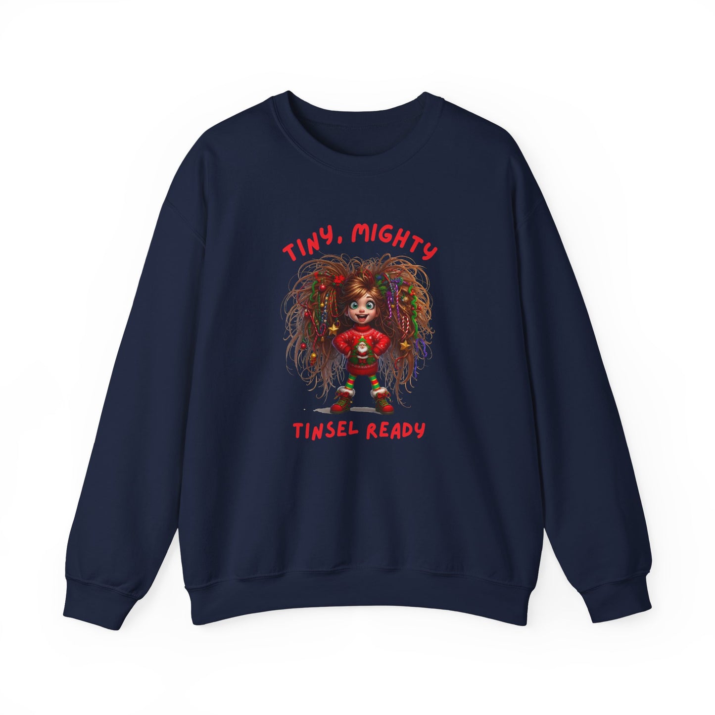Tiny Mighty Tinsel Ready Sweatshirt, Holiday Sweater, Cute Graphic Crewneck, Unisex Winter Apparel, Gift for Her