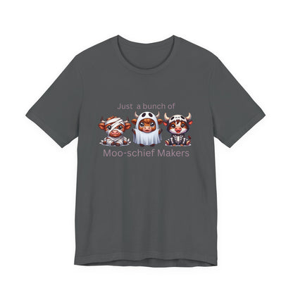 Just a bunch of Moo-schief Makers Tee