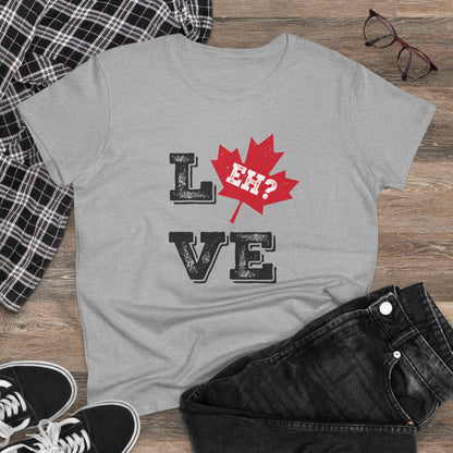 Love, Eh? Canada Edition, Women's Semi Fit Tee