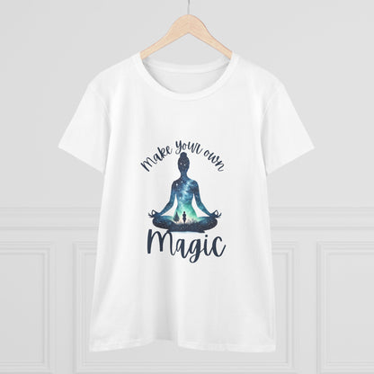 Make Your Own Magic Women's Semi fit Cotton Tee