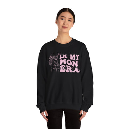 In My Mom Era Embrace the Love, Sweatshirt, girl mom, Cozy Gift for Moms, Casual Style, Birthday gift, Mother's Day gift , Everyday Comfort