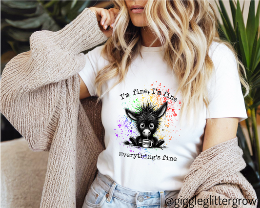 Funny Donkey “I’m Fine, I’m Fine, Everything Fine” Shirt – Humorous Graphic Tee for Everyday Laughs