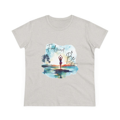 Yoga Inspire - "Find Yourself & Be That" Women's Semi fit tee