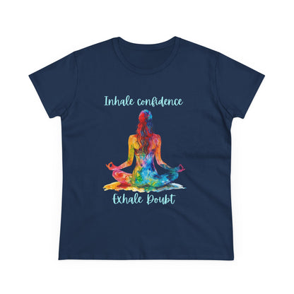 Yoga Love "Inhale Confidence Exhale Doubt" Woman's Semi fit tee